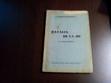 BATALIA DE LA JIU - Patrascoiu N, Lt. Colonel (autograf) -1937, 152p+9 pl. color, Alta editura