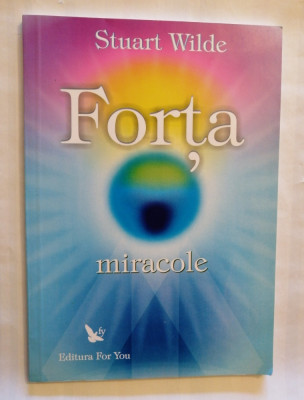 Forta. Miracole, Stuart Wilde, 2004 foto