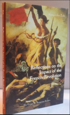 Reflections on the impact of the French Revolution on Romanian culture / A. Zub foto