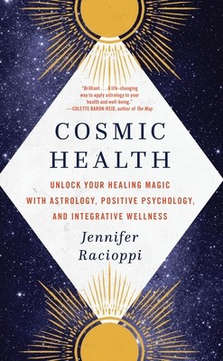 Cosmic Health: Unlock Your Healing Magic with Astrology, Positive Psychology, and Integrative Wellness foto