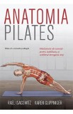 Anatomia pilates - Rael Isacowitz, Karen Clippinger