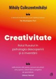 Creativitate - Mih&aacute;ly Cs&iacute;kszentmih&aacute;lyi - Curtea Veche