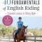 40 Fundamentals of English Riding: Essential Lessons in Riding Right [With DVD]