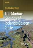 The Glorious Geology of Iceland&#039;s Golden Circle