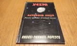 VESTA - ATEROID ZEITA MARELE APARATOR AL VIRTUTII UMANE - A. E. Popescu - 2009