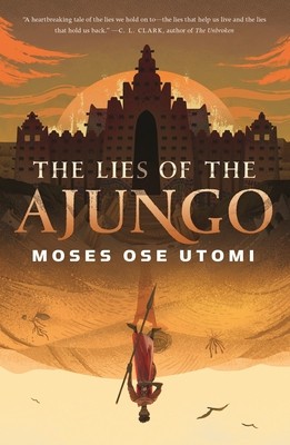 The Lies of the Ajungo foto