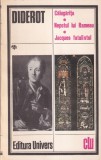 Denis Diderot - Calugarita. Nepotul lui Rameau. Jacques fatalistul