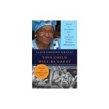 This Child Will Be Great: Memoir of a Remarkable Life by Africa's First Woman President