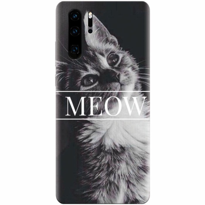 Husa silicon pentru Huawei P30 Pro, Meow Cute Cat Husa silicon pentru Huawei P30 Pro, Meow Cute Cat