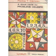 A Doua Carte Cu Probaleme Celebre. Din Istoria Matematicii - Florica T. Campan