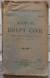 Manual de drept civil, partea ultima, in 2 volume// Biblioteca Juridica M. A. Dumitrescu, no. 11, 1922