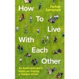 How to Live with Each Other