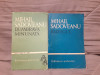 DUMBRAVA MINUNATA/BALTAGUL-MIHAIL SADOVEANU (2 VOL)