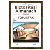 Biztos&iacute;t&aacute;si Almanach 2016 - Toplist&aacute;k - Bartha Zolt&aacute;n