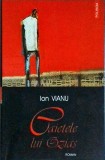 Cumpara ieftin Ion Vianu - Caietele lui Ozias, Polirom, Fiction LTD, 2004, 358 pagini, Roman