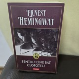 PENTRU CINE BAT CLOPOTELE - ERNEST HEMINGWAY