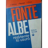 FONTE ALBE REZISTENTE LA UZURA-L. SOFRONI, I. RIPOSAN, I. CHIRA-233330