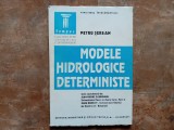 MODELE HIDROLOGICE DETERMINISTE - Petru Șerban, 1995