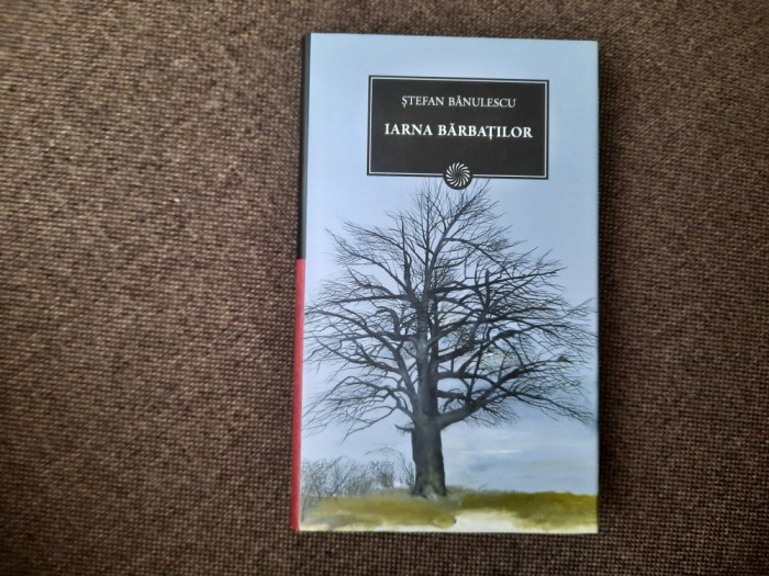STEFAN BANULESCU IARNA BARBATILOR EDITIA JURNALUL NR 145 DIN COLECTIE