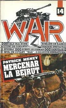 Mercenar la Beirut - Patrick Meney foto