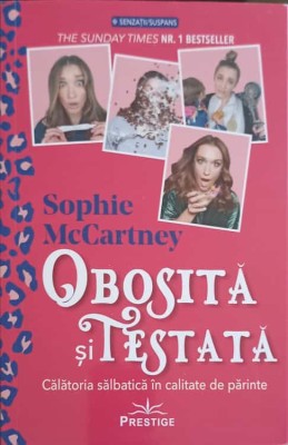 OBOSITA SI TESTATA. CALATORIA SALBATICA IN CALITATE DE PARINTE-SOPHIE MCCARTNEY-250816 foto