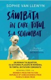 Sambata in care totul s-a schimbat - Sophie Van Llewyn, 2021