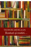 Rosturi si rostiri&hellip; - Școala Ardeleană