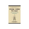 From Dude to Dad: The Diaper Dude Guide to Pregnancy