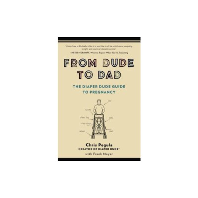 From Dude to Dad: The Diaper Dude Guide to Pregnancy foto