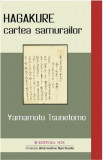 Hagakure, cartea samurailor - Yamamoto Tsunetomo