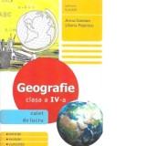 Geografie clasa a IV-a. Caiet de lucru