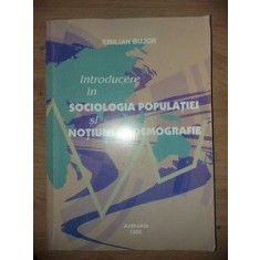 Introducere in sociologia populatiei si notiuni de demografie- Emilian Bujur