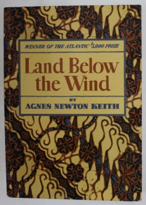 LAND BELOW THE WIND by AGNES NEWTON KEITH , illustrated by author , 2010 foto