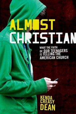 Almost Christian: What the Faith of Our Teenagers Is Telling the American Church foto