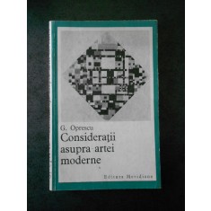 G. OPRESCU - CONSIDERATII ASUPRA ARTEI MODERNE