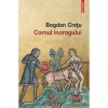 Cornul inorogului, Bogdan Cretu, Polirom