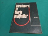 INTRODUCERE &Icirc;N TEORIA MULȚIMILOR * C. NĂSTĂSESCU / 1974 * 4 2 6