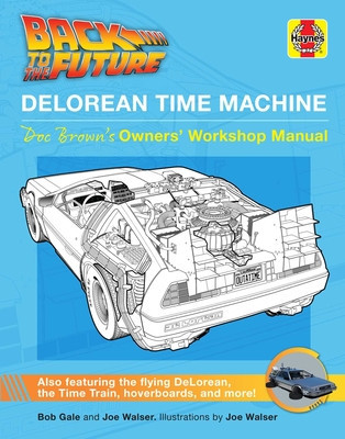 Back to the Future: Delorean Time Machine: Owner&amp;#039;s Workshop Manual foto