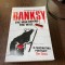 Will Ellsworth Jones - Banksy, the Man Behind the Wall