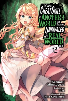 I Got a Cheat Skill in Another World and Became Unrivaled in the Real World, Too, Vol. 2 (Manga) foto