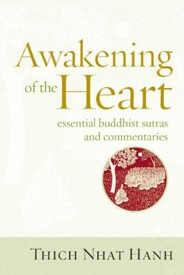 Awakening of the Heart: Essential Buddhist Sutras and Commentaries foto