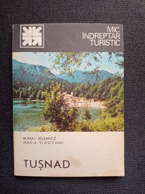 Mihai Ielenicz, Maria Vlăsceanu: Tuşnad foto