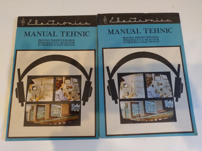 Manual tehnic privind perfecționarea meseriei de electronist. 2 volume