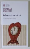 MECANICA INIMII , roman de MATHIAS MALZIEU , 2025 *COLECTIA ARMADA SMART DE BUZUNAR