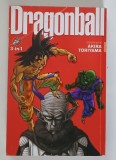DRAGONBALL , VOLUMES 16 - 17 - 18 , 3 IN 1 , story and art by AKIRA TORIYAMA , 2019 *BENZI DESENATE