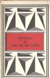 Cantece si jocuri de copii - Gh. I. Neagu