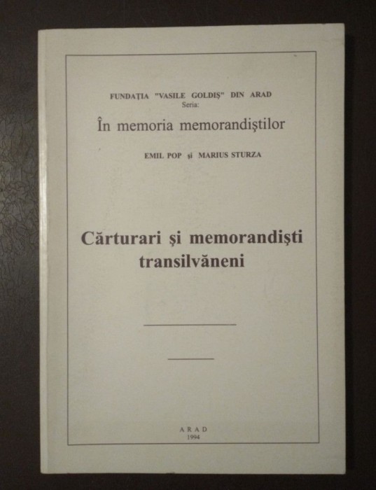 Emil Pop; Maris Sturza - Cărturari și memorandiști transilvăneni (1994)
