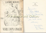 Cumpara ieftin Verile Dupa Conachi - Lucian Vasiliu - Cu Autograful Autorului