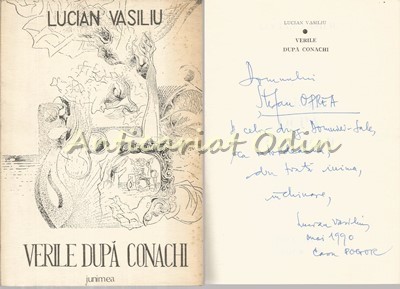 Verile Dupa Conachi - Lucian Vasiliu - Cu Autograful Autorului