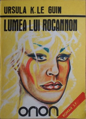 Ursula K. LeGuin - Lumea lui Rocannon foto